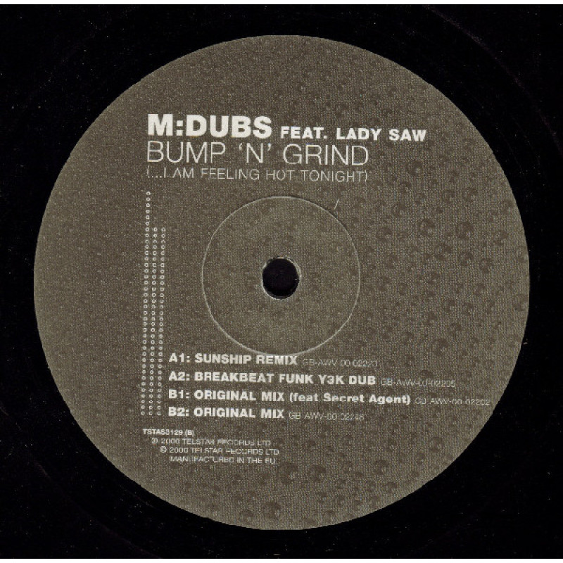 M Dubs - Bump 'N' Grind (...I Am Feeling Hot Tonight) M Dubs - Bump 'N' Grind (...I Am Feeling Hot Tonight)