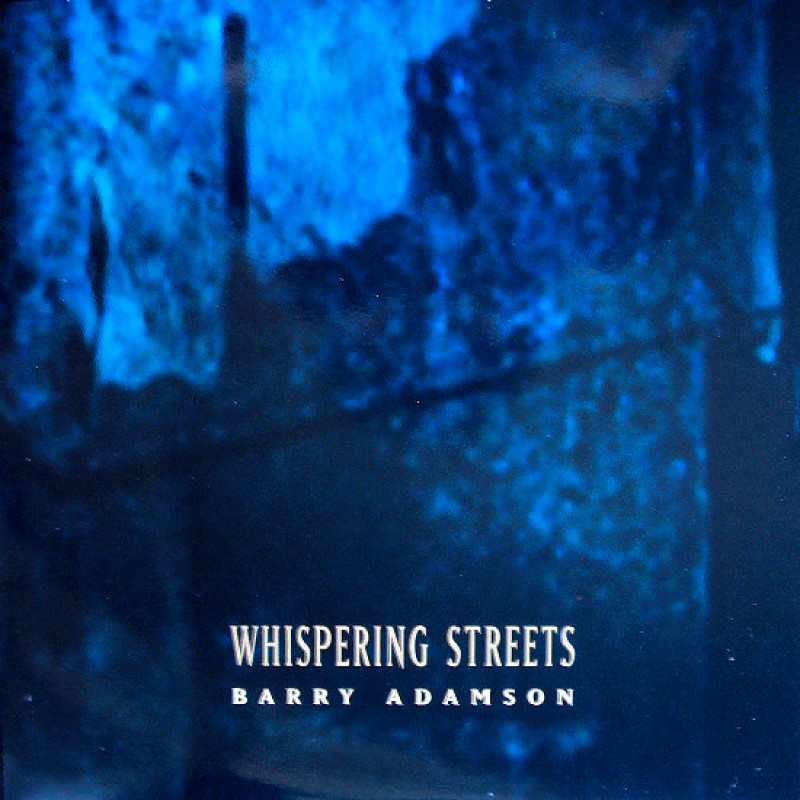 Barry Adamson - Whispering streets Barry Adamson - Whispering streets