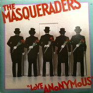 The Masqueraders - Love Anonymous