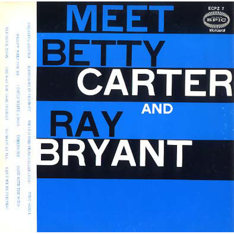 Betty Carter And Ray Bryant - Meet Betty Carter And Ray Bryant Betty Carter And Ray Bryant - Meet Betty Carter And Ray Bryant