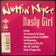 Nuttin' Nyce – Nasty Girl