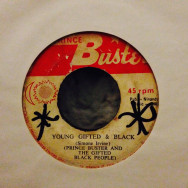 Prince Buster & The Gifted black people Young gifted & black / Blacker black