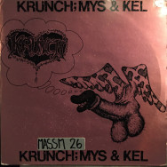 Krunch ‎– Mys & Kel